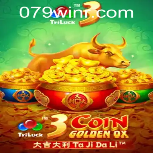 Dive into the World of 3CoinGoldenOX with 079win.com